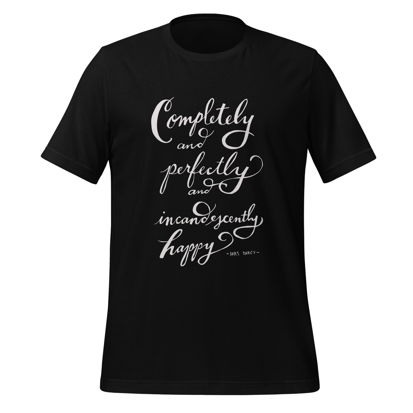 Incandescently Happy Tee