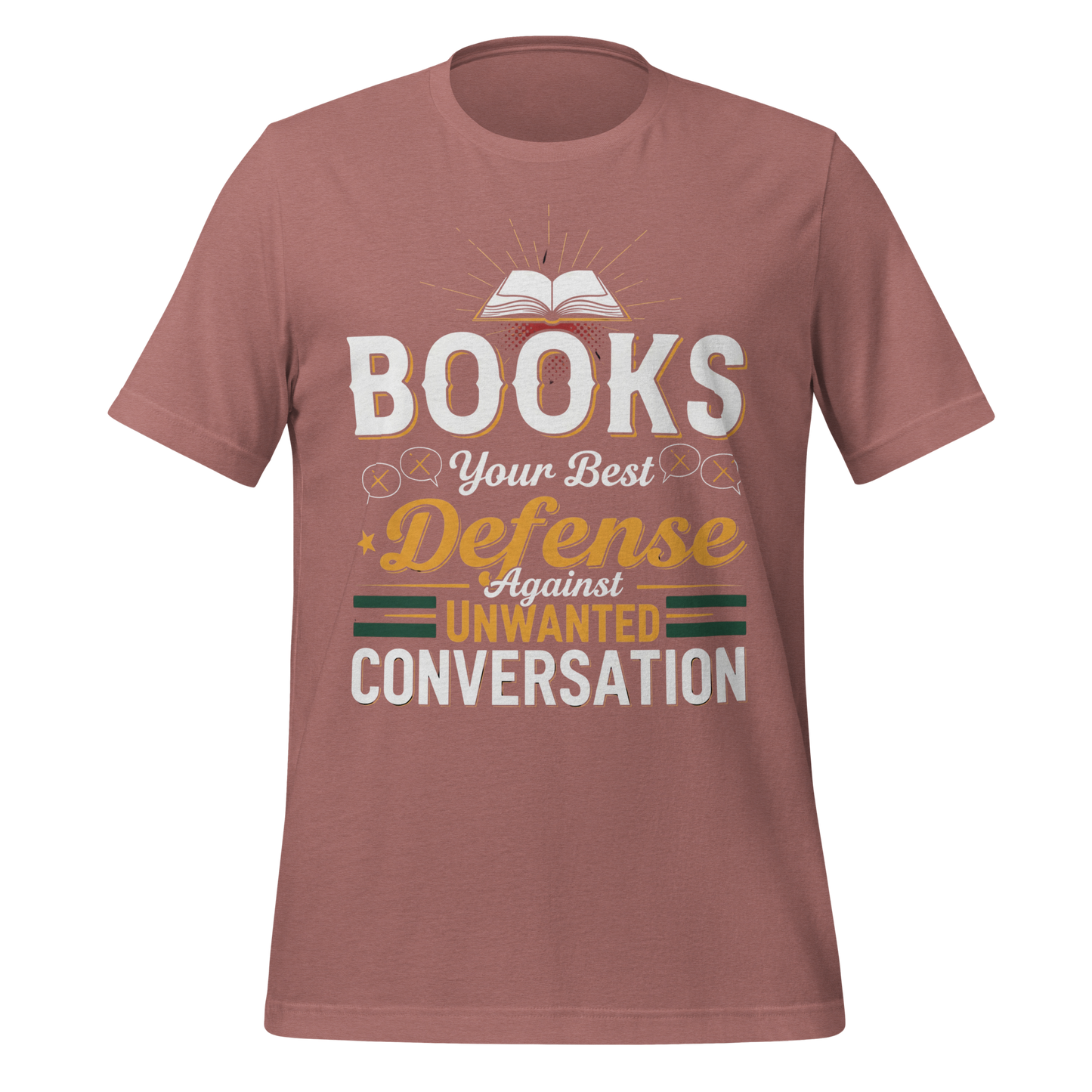 Books Your Best Defense Against Conversation Tee - MagicMerchEmporium