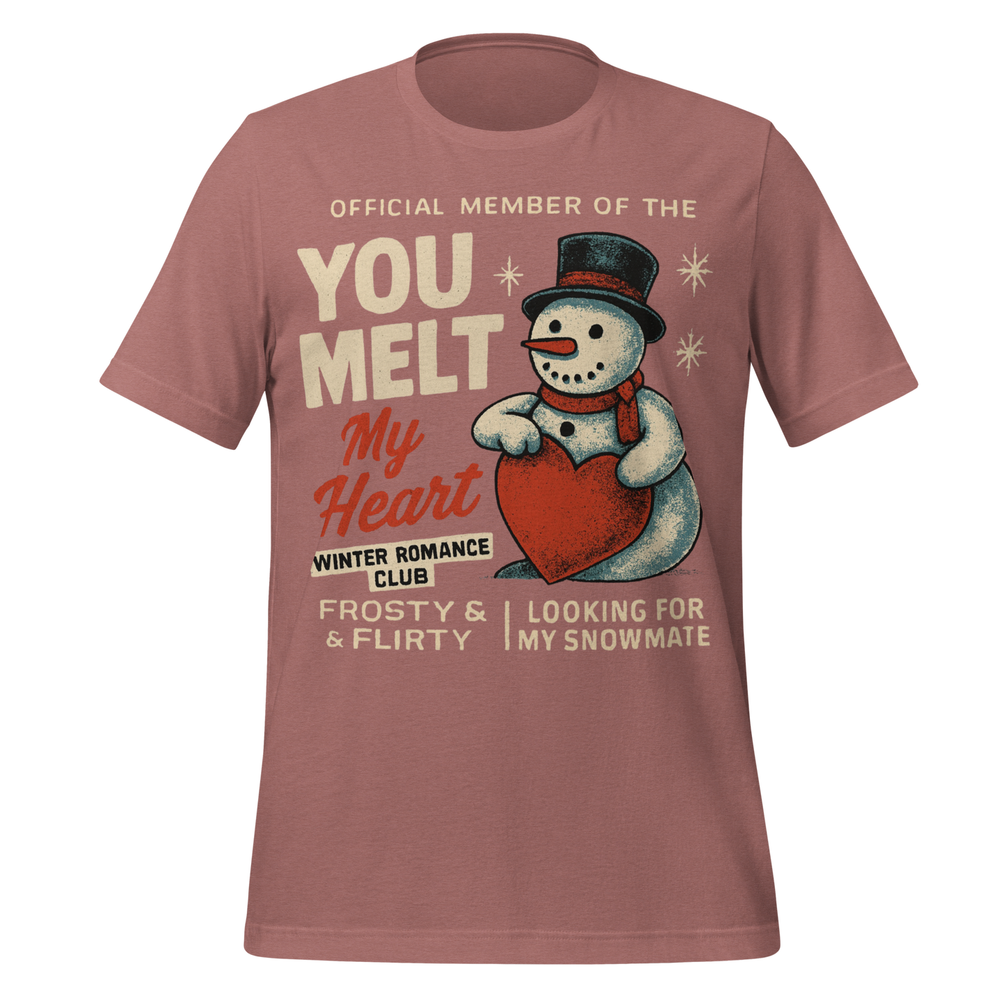 You Melt My Heart Winter Romance Club Official Member Tee