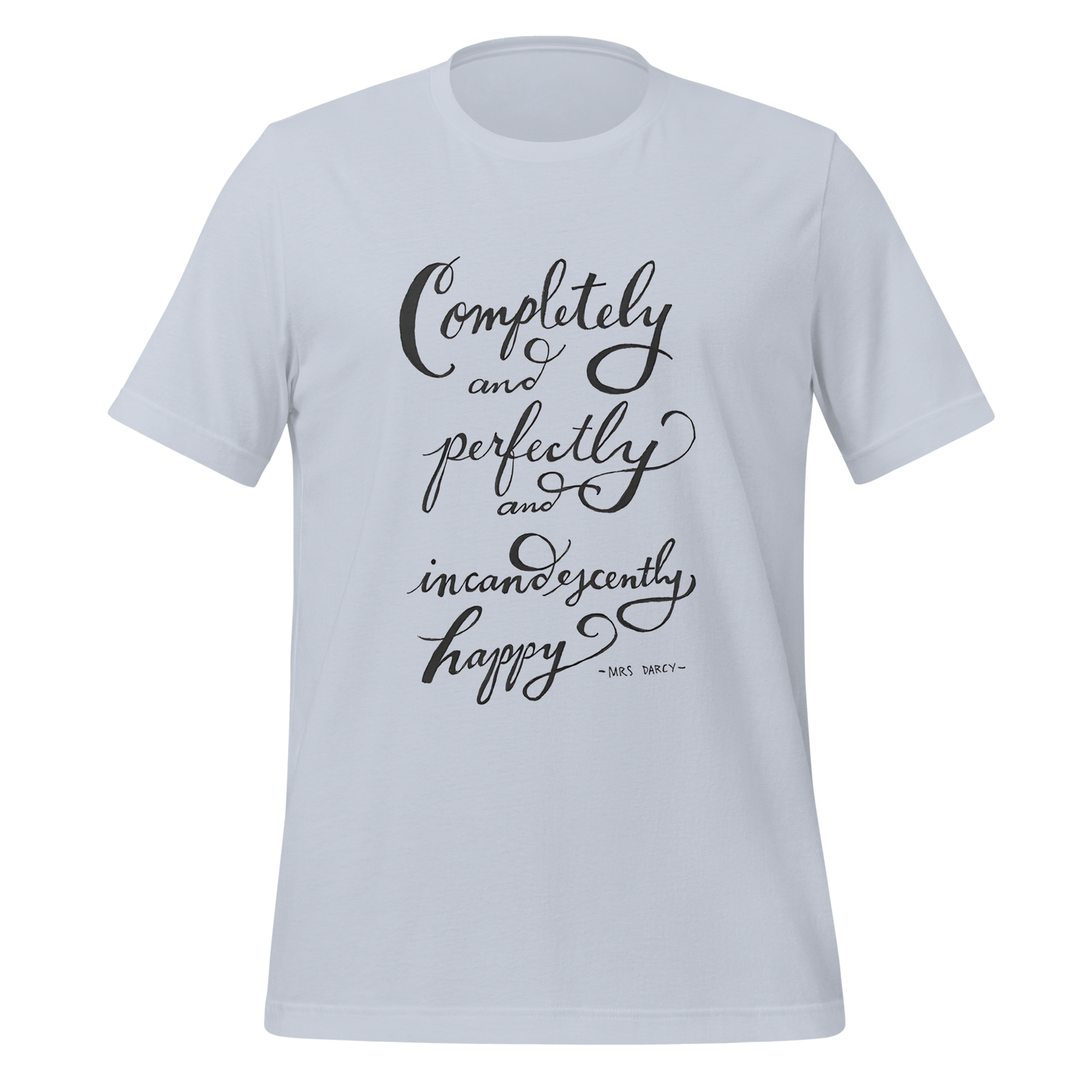 Incandescently Happy Tee