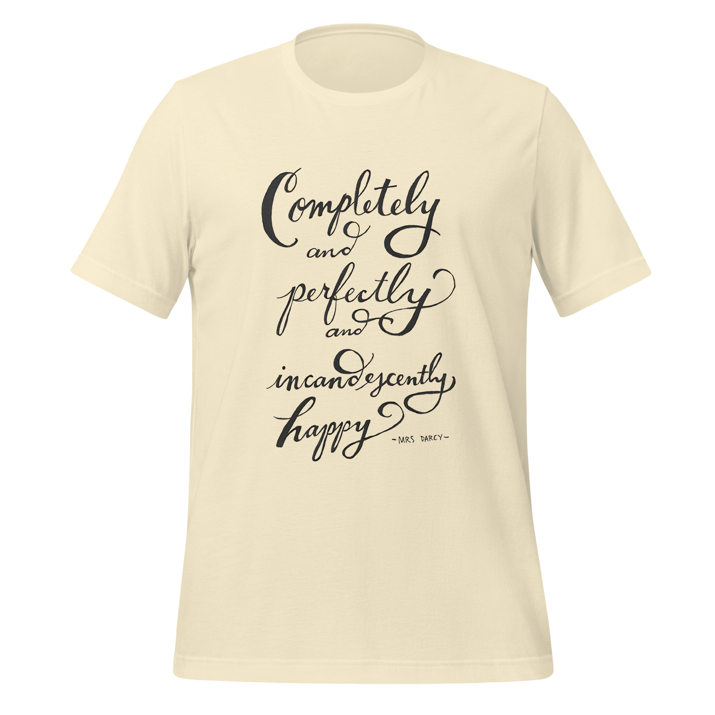 Incandescently Happy Tee