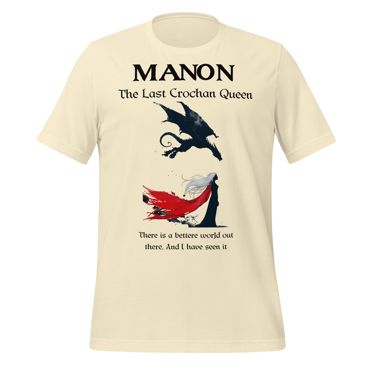 "Manon: The Last Crochan Queen" Tribute Tee