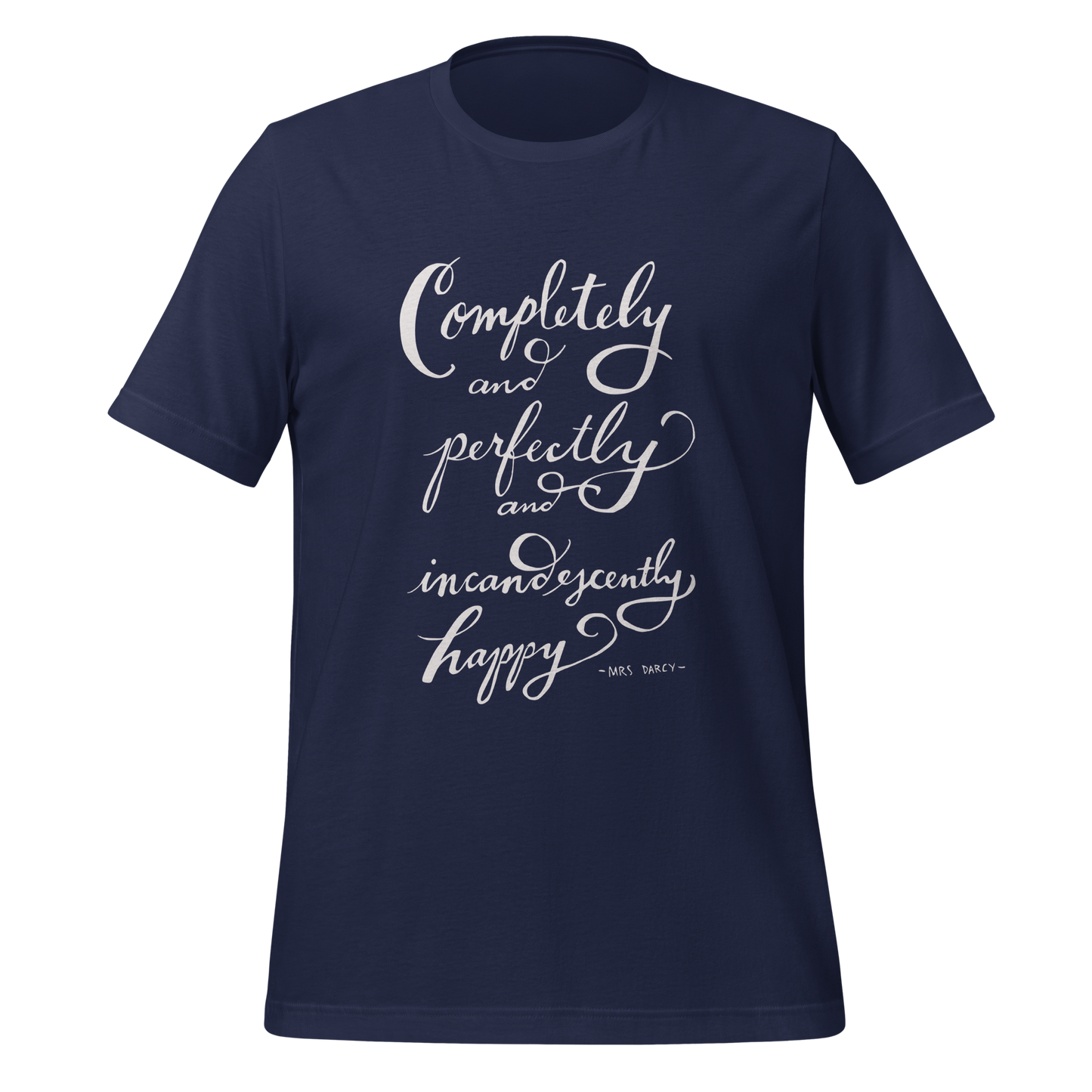 Incandescently Happy Tee