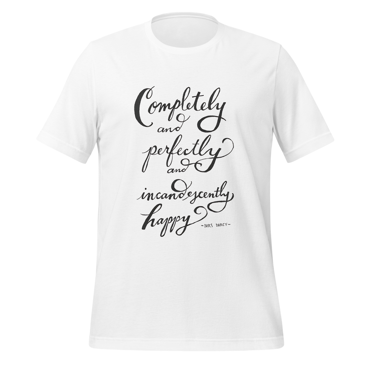 Incandescently Happy Tee