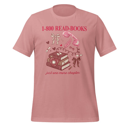 1-800 Read-Books Just One More Chapter T-Shirt