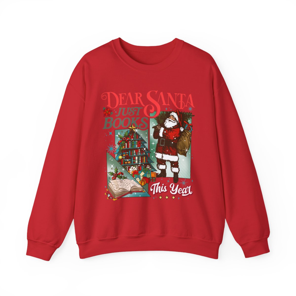Dear Santa Just Books This Year Christmas Sweatshirt Product