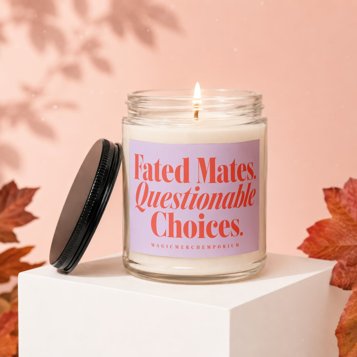 Jar candle with lit wick and "Fated Mates. Questionable Choices." text.