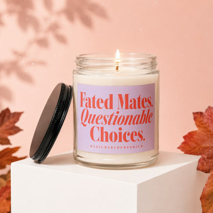 Jar candle with lit wick and "Fated Mates. Questionable Choices." text.