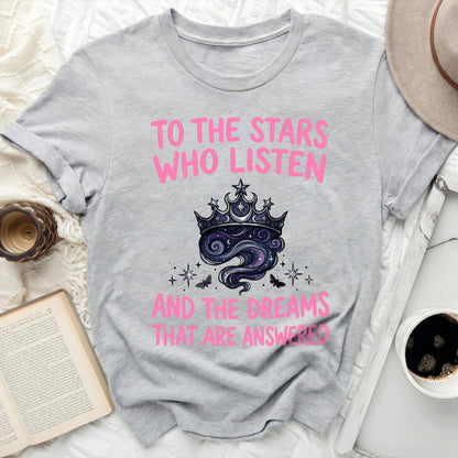 TO THE STARS WHO LISTEN AND THE DREAMS THAT ARE ANSWERED T-shirt product type

T-shirt
Graphic Tee
Quote Shirt
Stars Design
Crown Art
Butterfly Shirt
Fantasy Theme
Book Lover
ACOTAR Fan
SJM Inspired
Night Court
Starry Night
Dreamer Gift
Unique Print
Casual Top
Women's Tee
Aesthetic Shirt
Fandom Apparel
Celestial Motif
Magical Design