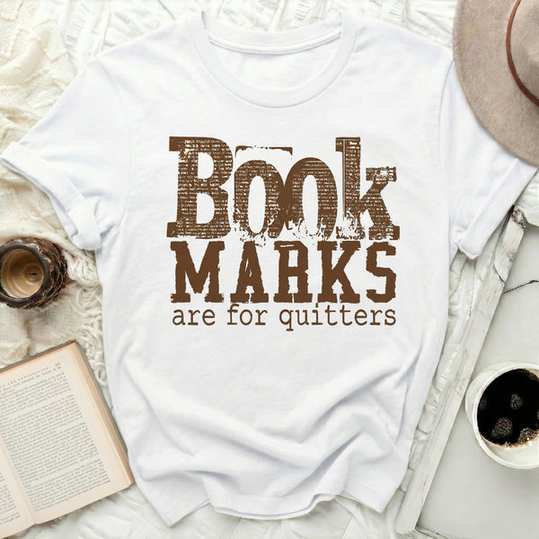 BOOK MARKS are for quitters Tee in White