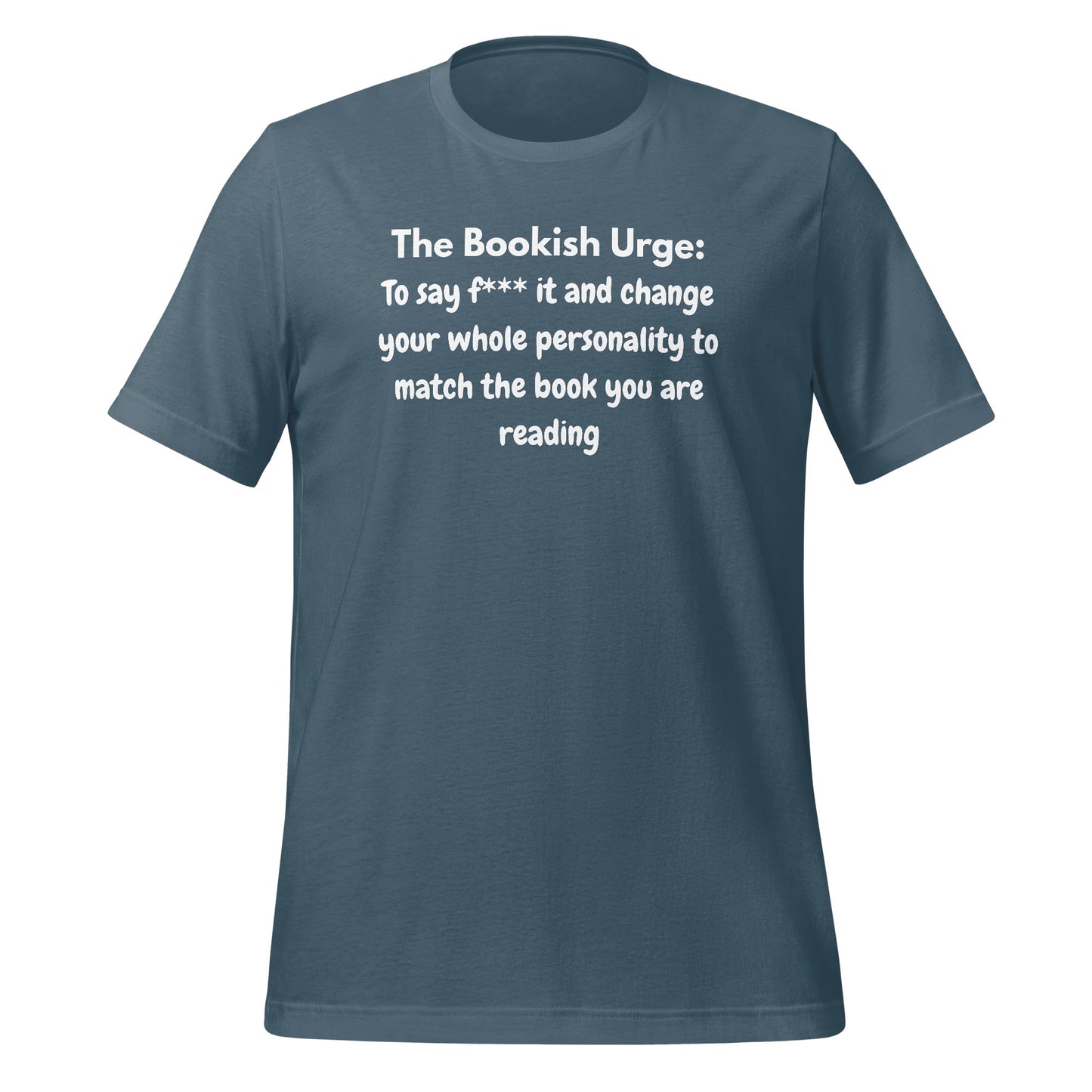 The Bookish Urge Change Personality to Match the Book Shirt