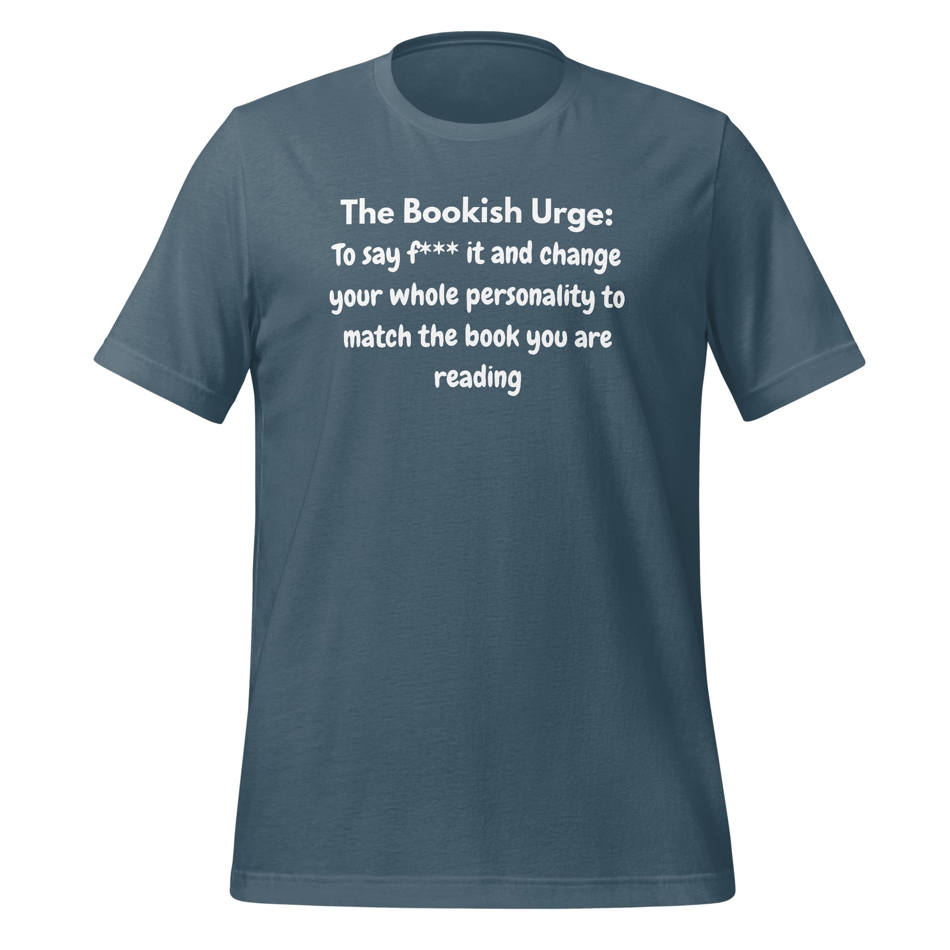 The Bookish Urge Change Personality to Match the Book Shirt