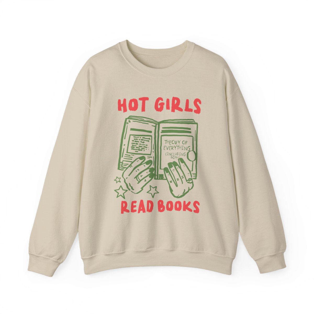 Hot Girls Read Books Theory of Everything Sweatshirt