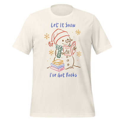 Let It Snow I've Got Books Snowman T-Shirt