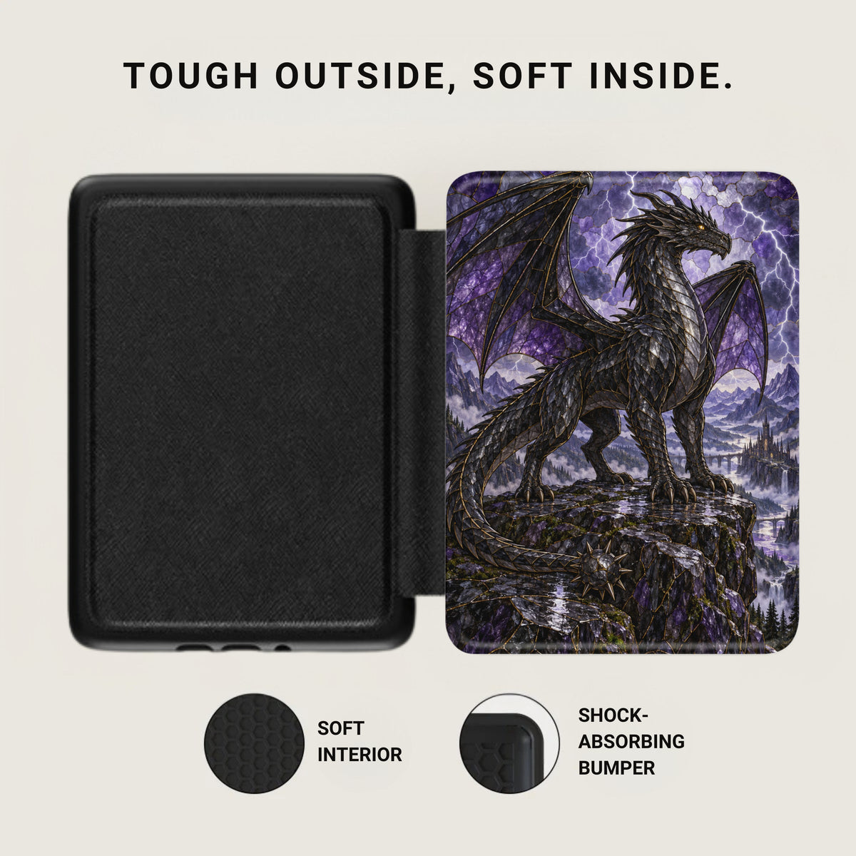 Black case open to reveal a dragon illustration; "TOUGH OUTSIDE, SOFT INSIDE."