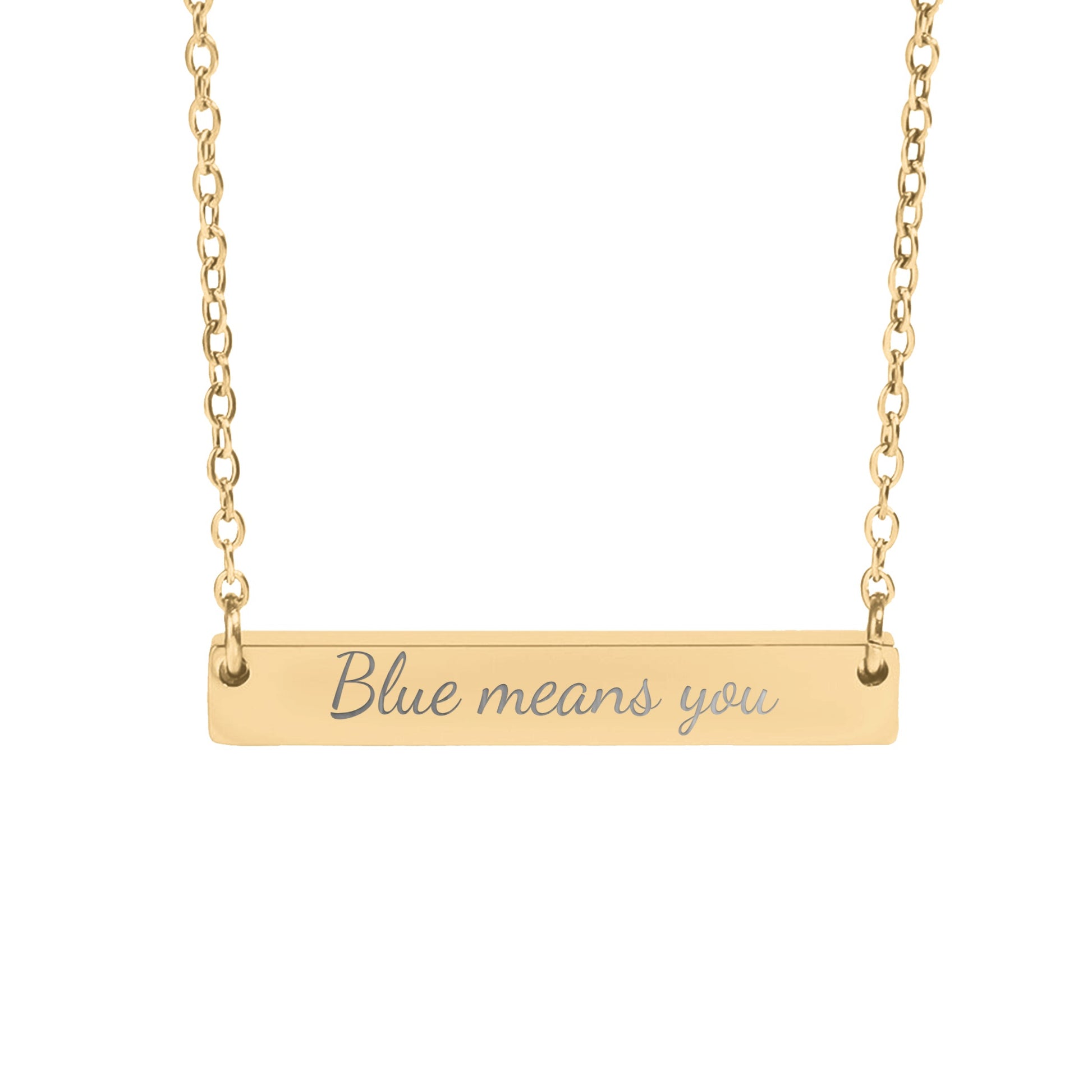 Blue Means You Engraved Gold Bar Necklace