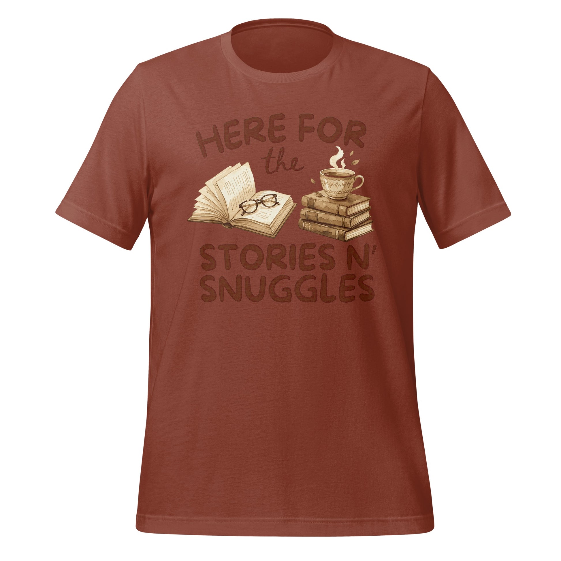 Here For the Stories N' Snuggles T-shirt
