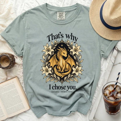 Light blue t-shirt with golden dragon design and text "That's why I chose you."
