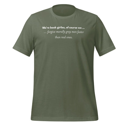 We're Book Girlies Morally Gray Men Forgiveness T-Shirt