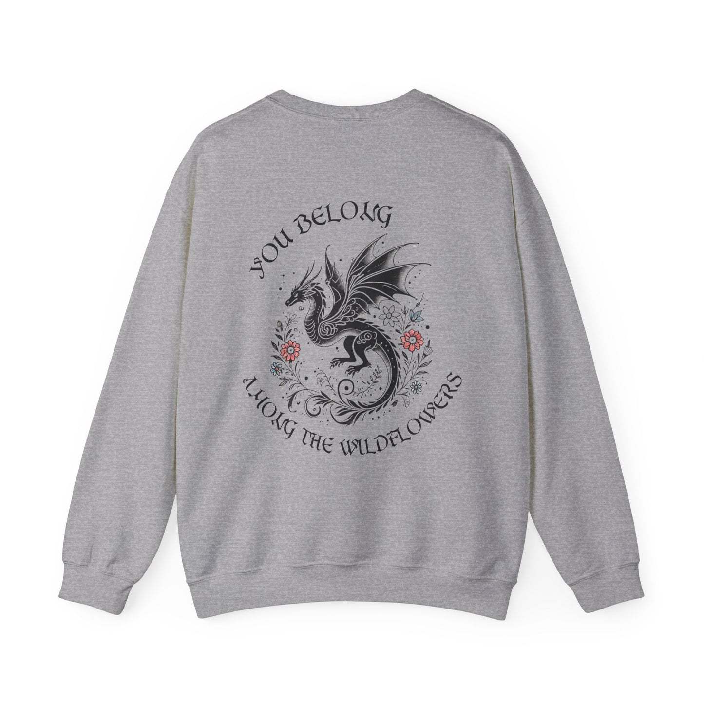 "You Belong Among the Wildflowers" Manon Blackbeak Sweatshirt - MagicMerchEmporium