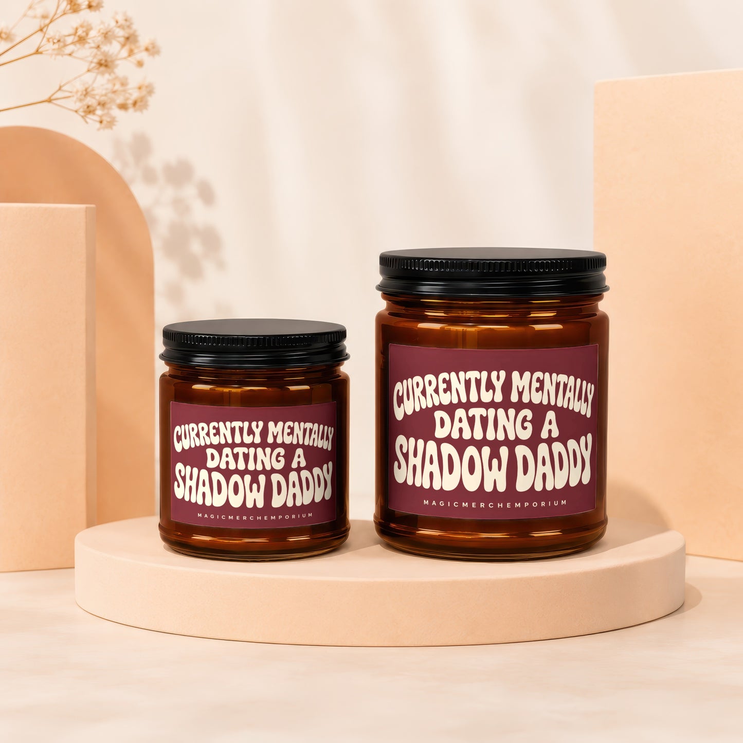 Two amber jars with black lids, labels reading "Currently Mentally Dating a Shadow Daddy."
