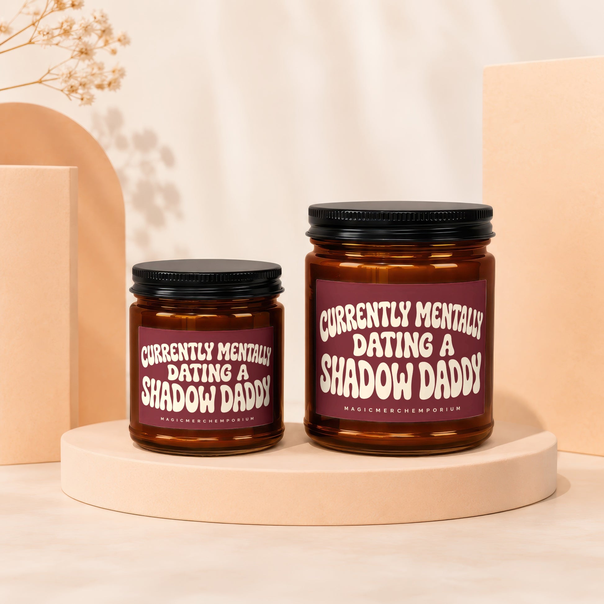 Two amber jars with black lids, labels reading "Currently Mentally Dating a Shadow Daddy."