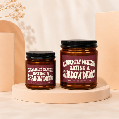 Two amber jars with black lids, labels reading "Currently Mentally Dating a Shadow Daddy."
