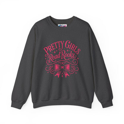 Pretty Girls Read Books Sweatshirt