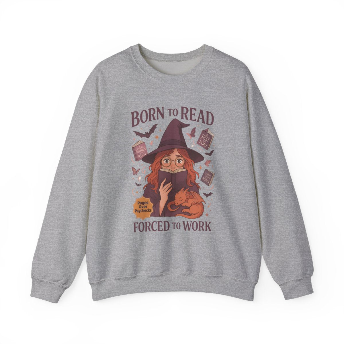 Born to Read Forced to Work Sweatshirt Product