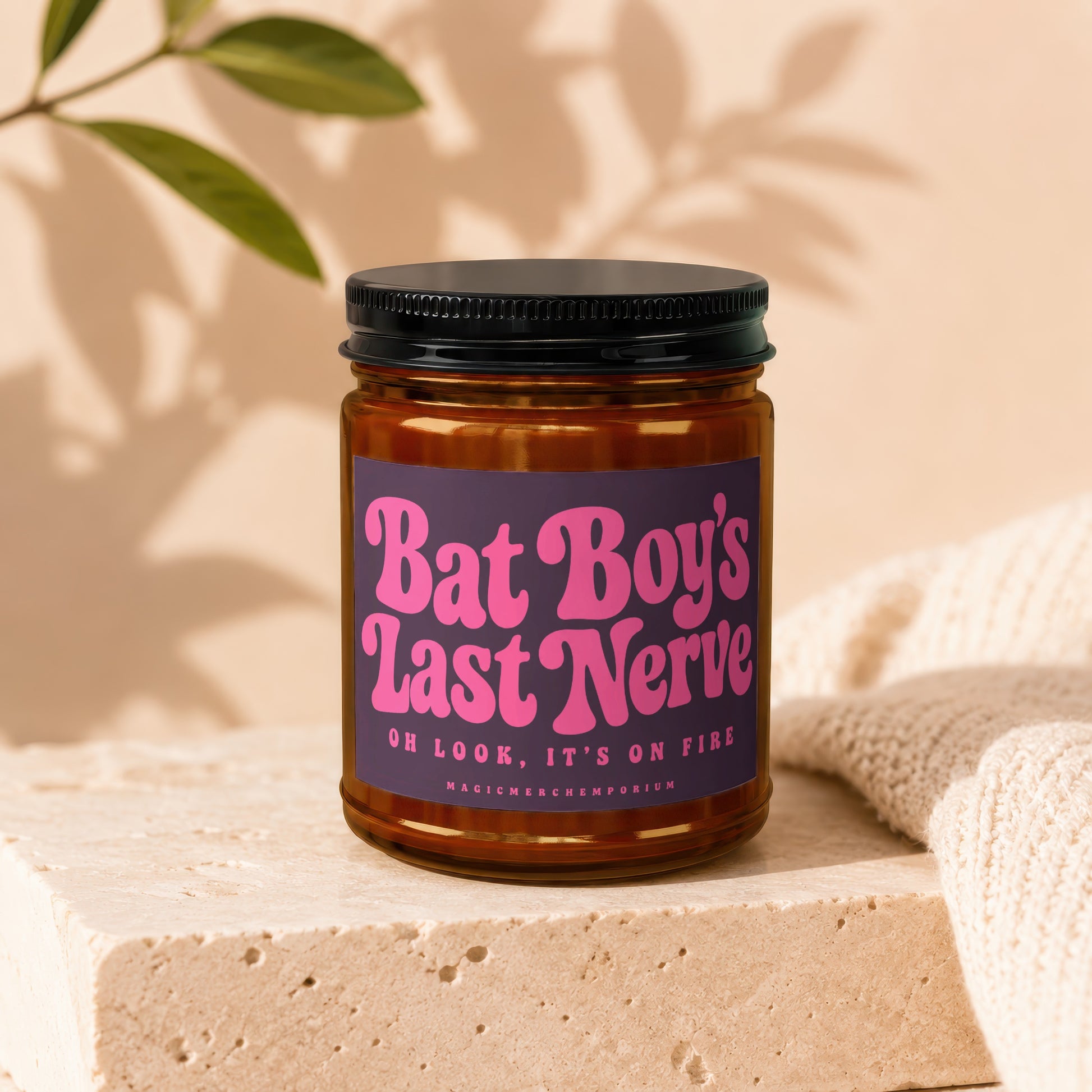 Amber jar candle with "Bat Boy's Last Nerve" and "Oh Look, It's On Fire" text.