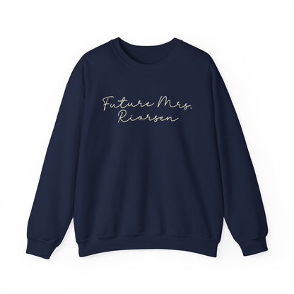 Future Mrs. Riorson Sweatshirt