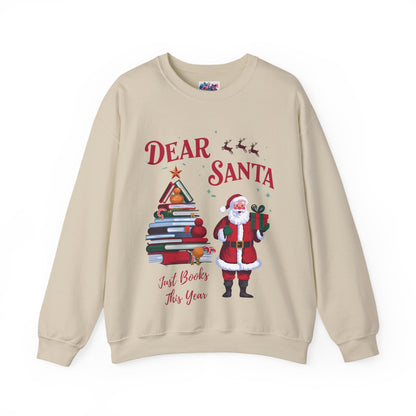 Dear Santa, Just Books This Year Christmas Sweatshirt