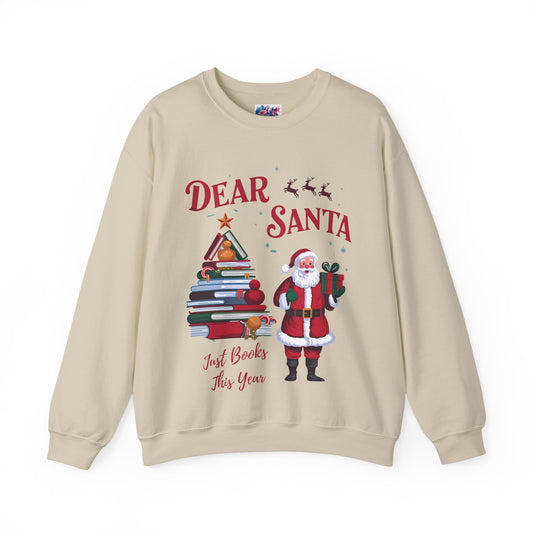Dear Santa, Just Books This Year Christmas Sweatshirt