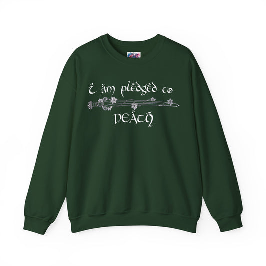 "I Am Pledged to Death" Sweatshirt