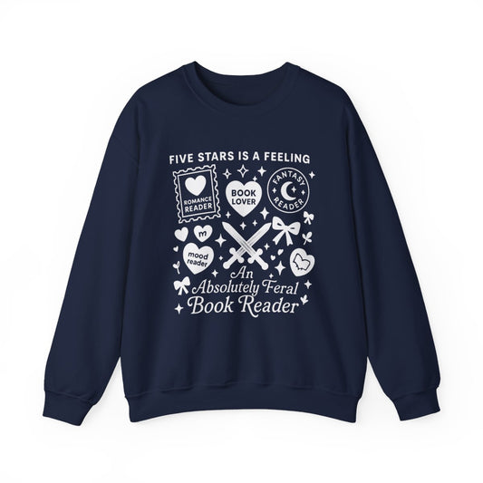 Five Stars is a Feeling Absolutely Feral Book Reader Sweatshirt