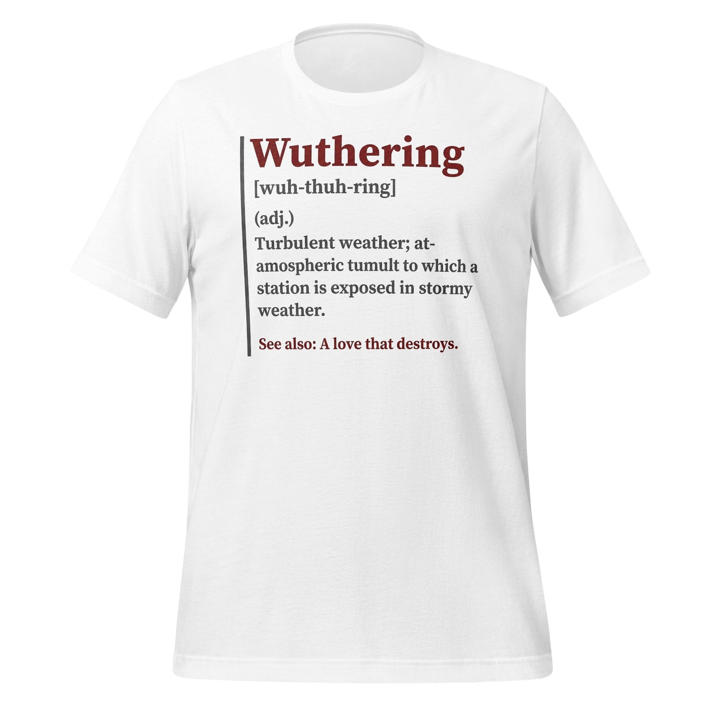 Wuthering Definition Print Graphic Unisex T-Shirt
