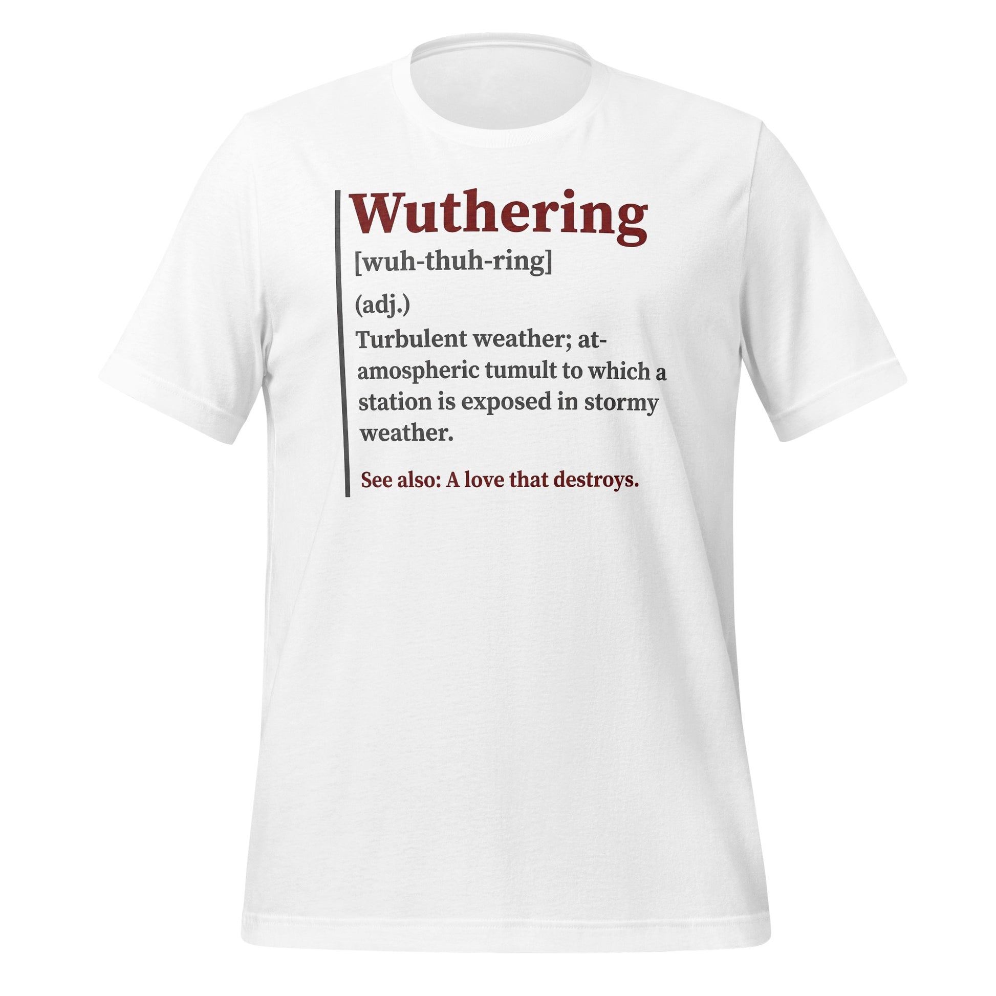 Wuthering Definition Print Graphic Unisex T-Shirt