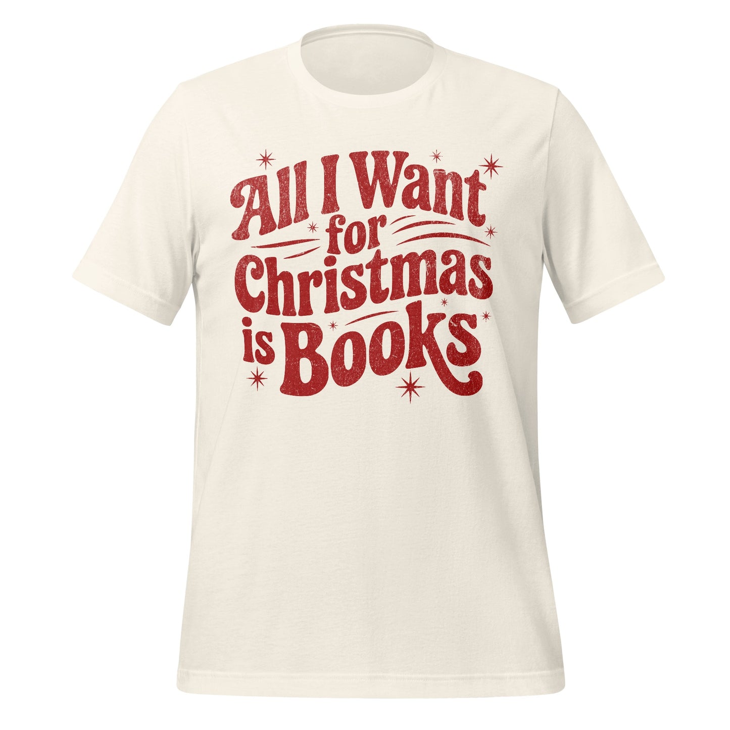 All I Want for Christmas Design T-Shirt for Holiday