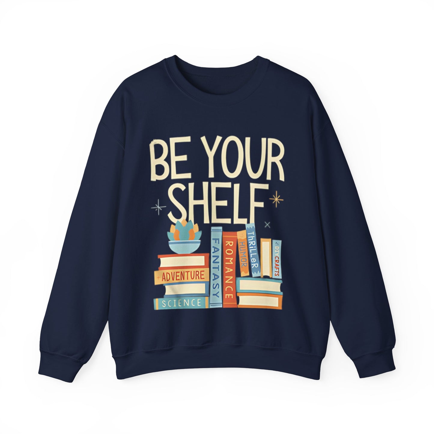 Be Your Shelf Sweatshirt