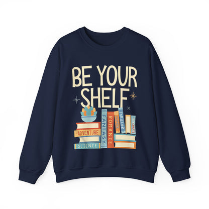 Be Your Shelf Sweatshirt