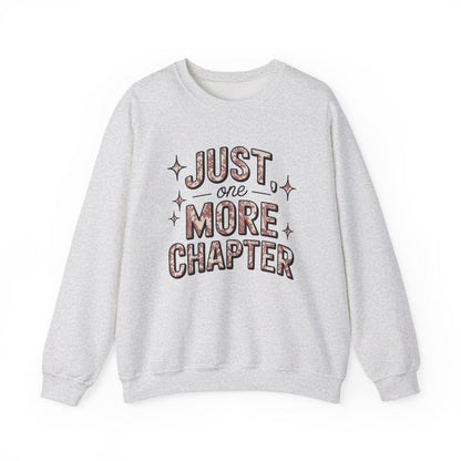 Just One More Chapter Sweatshirt Comfortable Wear