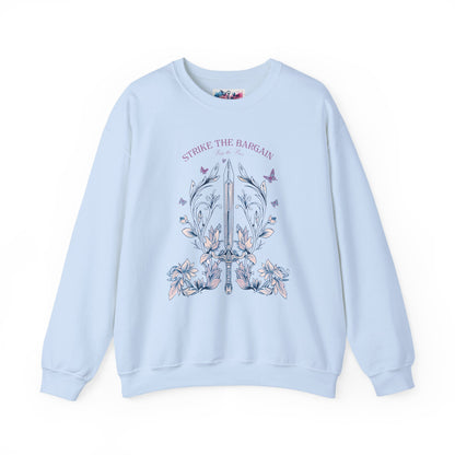 Strike the Bargain, Pay the Price Sweatshirt