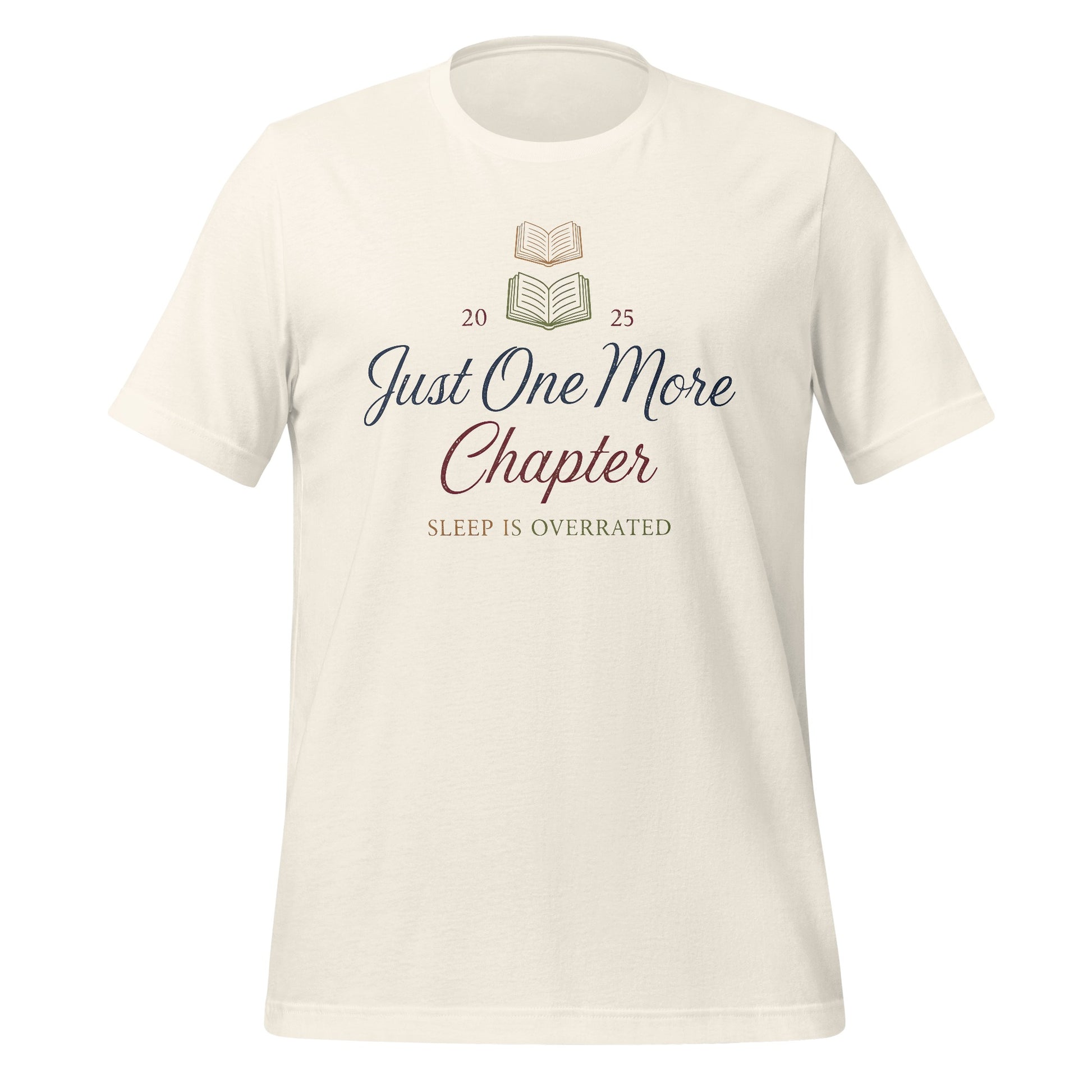 Just One More Chapter 2025 Sleep Is Overrated Shirt