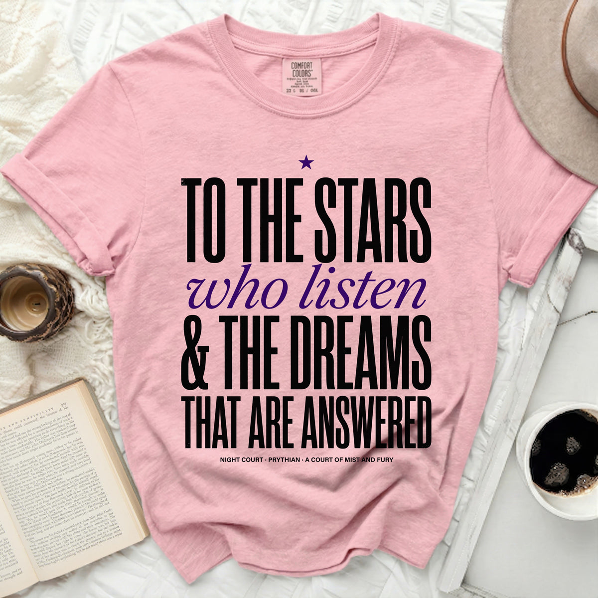 Pink t-shirt with "TO THE STARS who listen & THE DREAMS THAT ARE ANSWERED" text.