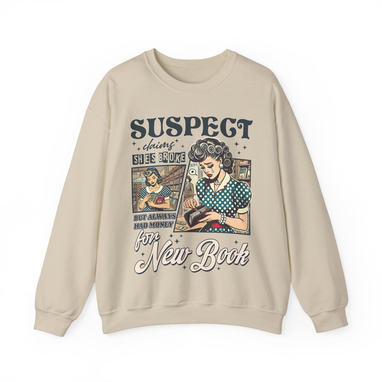 Suspect Claims Sweatshirt