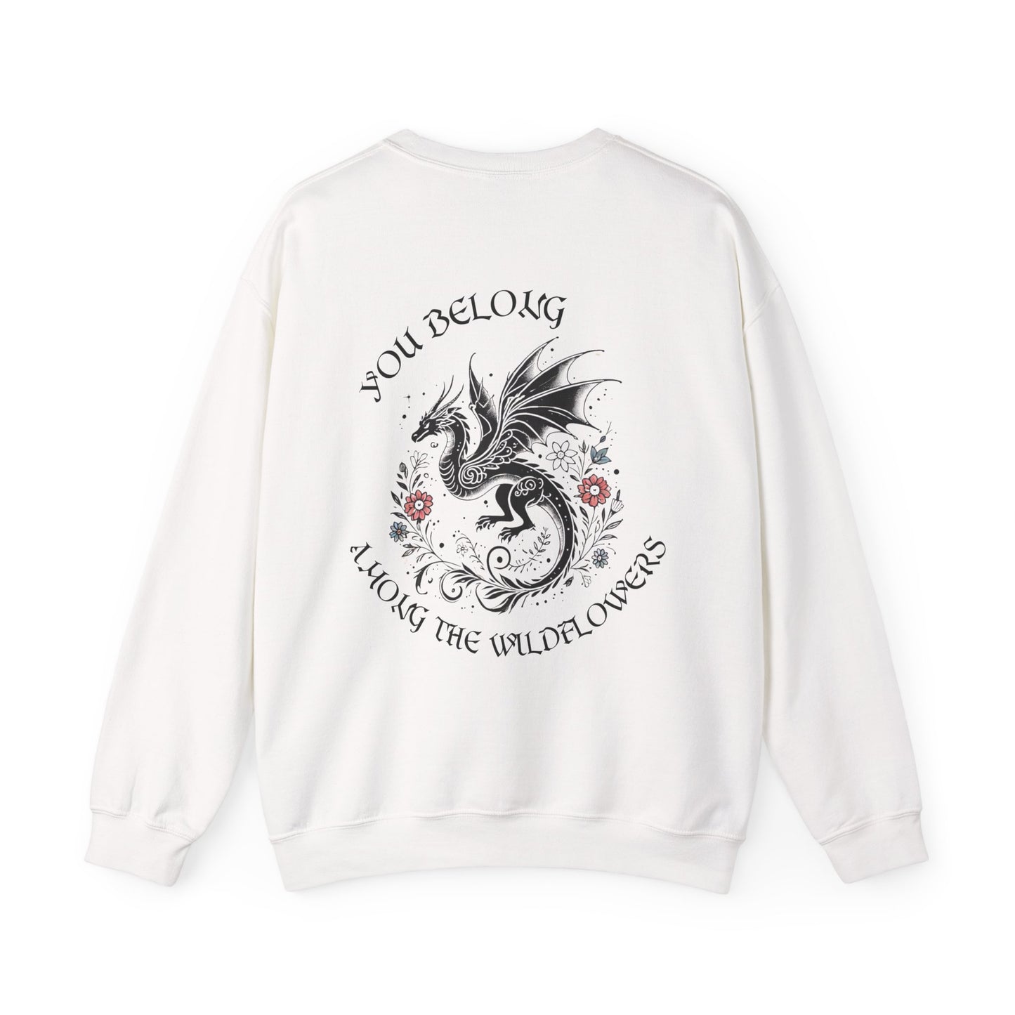 "You Belong Among the Wildflowers" Manon Blackbeak Sweatshirt - MagicMerchEmporium
