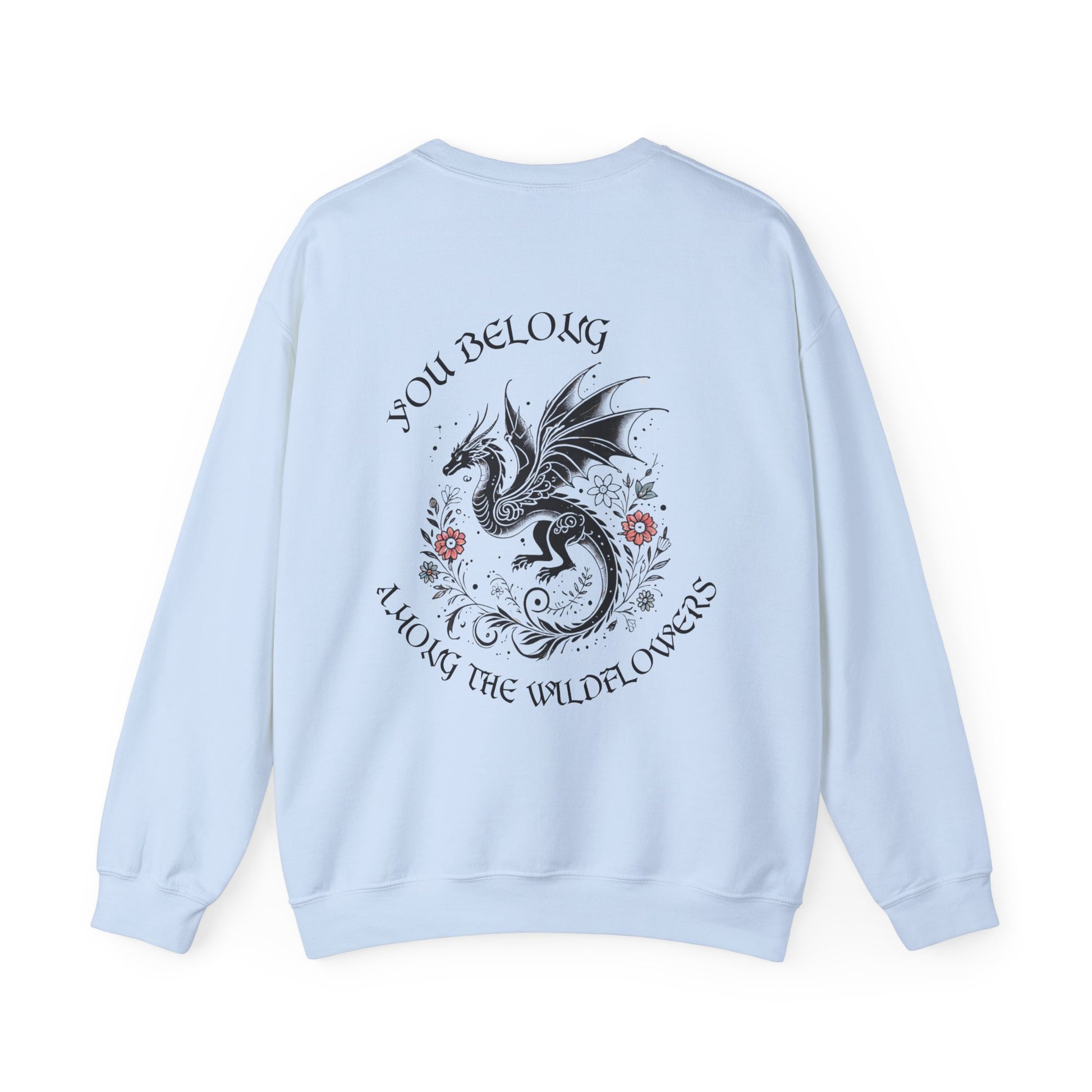 "You Belong Among the Wildflowers" Manon Blackbeak Sweatshirt - MagicMerchEmporium