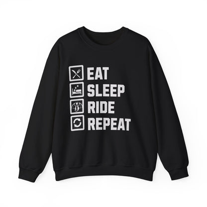 Eat. Sleep. Ride. Repeat. Sweatshirt