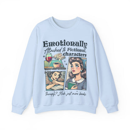 Emotionally Attached Sweatshirt