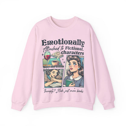 Emotionally Attached Sweatshirt